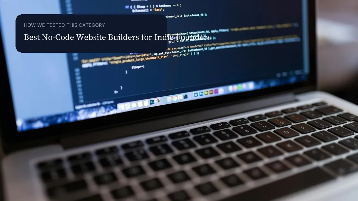 Best No-Code Website Builders for Indie Founders context image visual