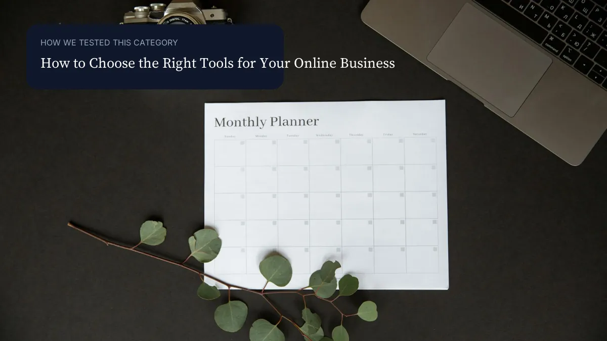 How to Choose the Right Tools for Your Online Business context image visual