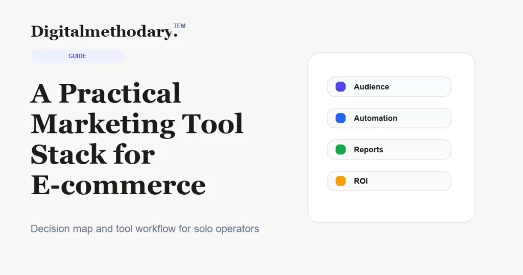 A Practical Marketing Tool Stack for E-commerce Brands A Practical Marketing Tool Stack for E-commerce Brands