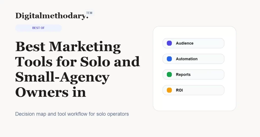 Best Marketing Tools for Solo and Small-Agency Owners in 2026 Best Marketing Tools for Solo and Small-Agency Owners in 2026