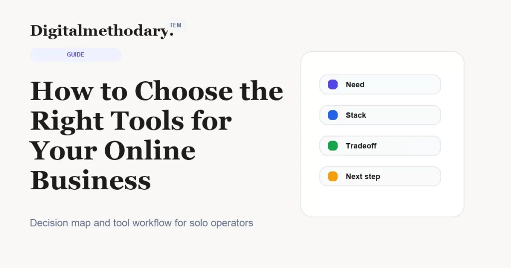 How to Choose the Right Tools for Your Online Business